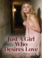 Just A Girl Who Desires Love cover