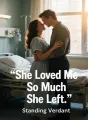She Loved Me So Much She Left cover