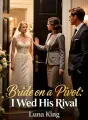Bride on a Pivot: I Wed His Rival cover