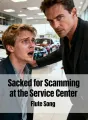Sacked for Scamming at the Service Center
cover