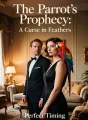 The Parrot's Prophecy: A Curse in Feathers cover