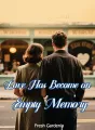 Love Has Become an Empty Memory cover