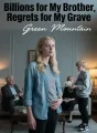 Billions for My Brother, Regrets for My Grave cover