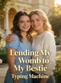 Lending My Womb to My Bestie cover