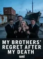 My Brothers' Regret After My Death cover