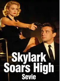 Skylark Soars High