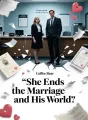 She Ends the Marriage and His World cover