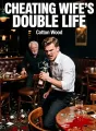 Cheating Wife's Double Life cover