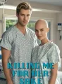Killing Me For Her Sake cover