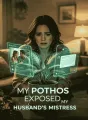 My Pothos Exposed My Husband's Mistress cover
