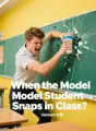 When the Model Student Snaps in Class cover