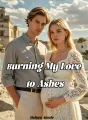 Burning My Love to Ashes cover