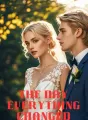 The Day Everything Changed cover