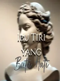 Ibu Tiri yang Buta Hati