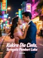 Kukira Dia Cinta, Ternyata Pemberi Luka cover