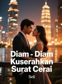 Diam-Diam Kuserahkan Surat Cerai