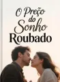 O Preço do Sonho Roubado cover