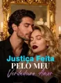 Justiça Feita Pelo Meu Verdadeiro Amor cover