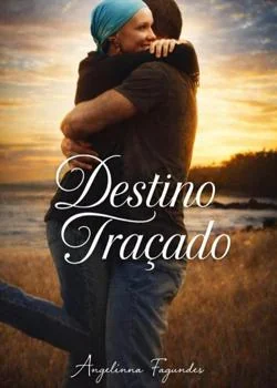 DESTINO TRAÇADO 