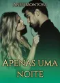 Apenas uma noite (Livro 1 Trilogia Inferno) cover