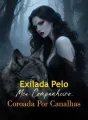 Exilada Pelo Meu Companheiro, Coroada Por Canalhas cover