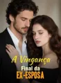 A Vingança Final da Ex-Esposa cover