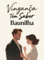 Vingança Tem Sabor Baunilha cover