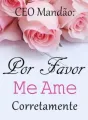 CEO Mandão: Por Favor, Me Ame Corretamente cover