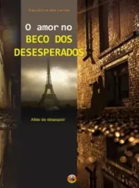 O amor no Beco dos desesperados