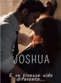 JOSHUA - E se tivesse sido diferente... cover