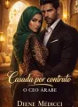 Casada por contrato - O ceo Árabe cover