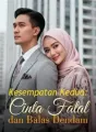 Kesempatan Kedua: Cinta Fatal dan Balas Dendam cover