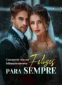Casamento com um bilionário secreto: Felizes para sempre. cover
