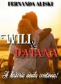 WILL E DAIANA: A HISTÓRIA AINDA CONTINUA cover