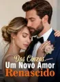 Das Cinzas, Um Novo Amor Renascido cover