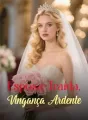 Esposa Traída, Vingança Ardente cover
