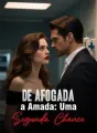 De Afogada a Amada: Uma Segunda Chance cover
