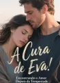 A Cura de Eva: Encontrando o Amor Depois da Tempestade cover