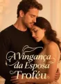 A Vingança da Esposa Troféu cover