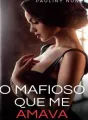 O MAFIOSO QUE ME AMAVA cover