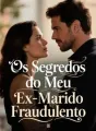Os Segredos do Meu Ex-Marido Fraudulento cover