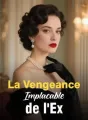 La Vengeance Implacable de l'Ex cover