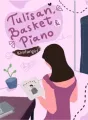 Tulisan, Basket, & Piano cover