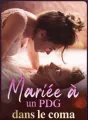 Mariée a un PDG dans le coma cover