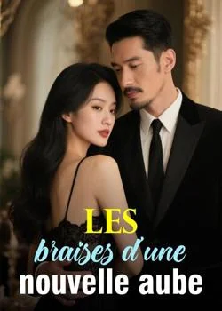 Les braises d'une nouvelle aube