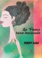 La Vénus rose muscade cover