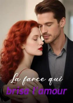 La farce qui brisa l'amour