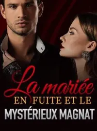 La mariée en fuite et le mystérieux magnat