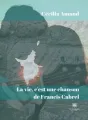 La vie c'est une chanson de Francis Cabrel cover