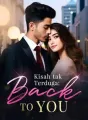Kisah tak Terduga: Back to You cover